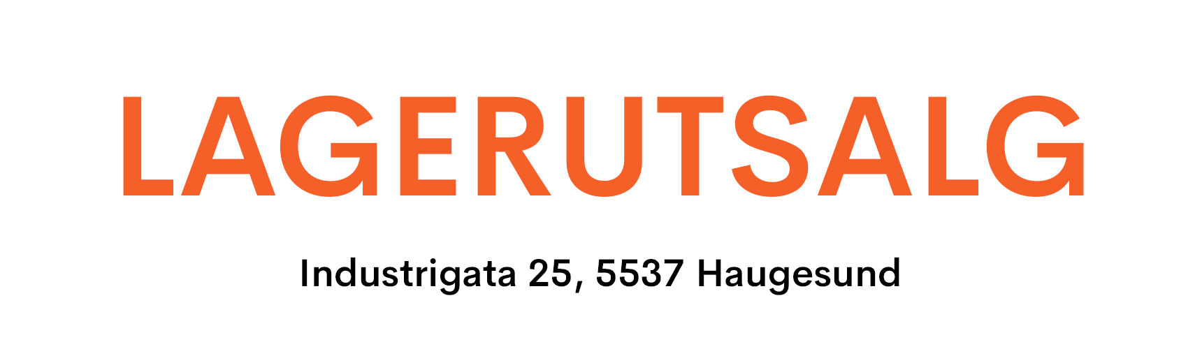 Tekst: Lagerutsalg. Industrigata 25, 5537 Haugesund.